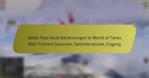 featured-image-battle-pass-vault-belohnungen-in-world-of-tanks-blitz-fruhere-saisonen-sammlerstucke-zugang