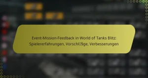 featured-image-event-mission-feedback-in-world-of-tanks-blitz-spielererfahrungen-vorschlssge-verbesserungen